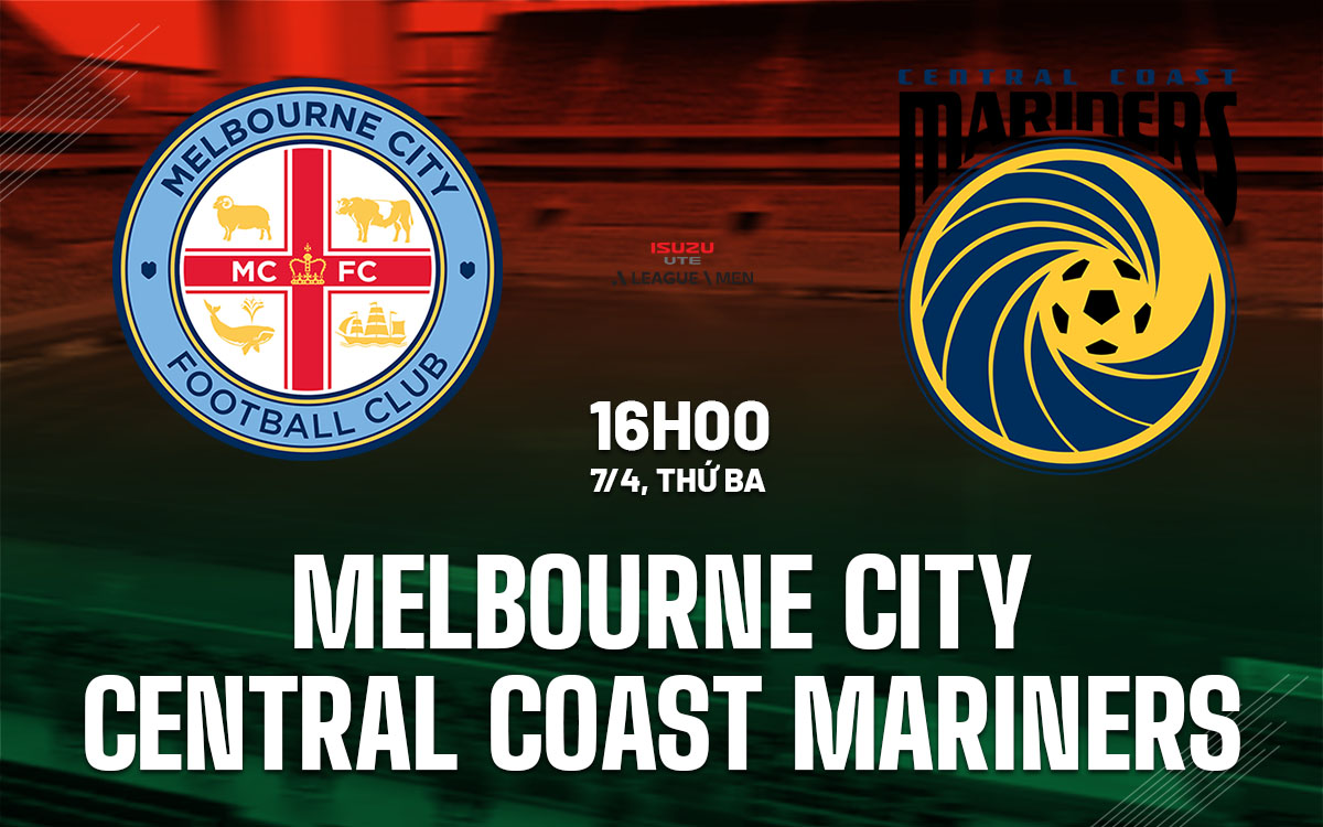 nhan dinh bong da du doan Melbourne City vs Central Coast Mariners vdqg australia hom nay nhan dinh bong da du doan Melbourne City vs Central Coast Mariners vdqg australia hom nay
