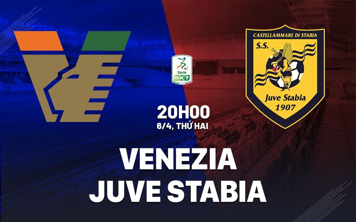 nhan dinh bong da du doan Venezia vs Juve Stabia hang 2 italia hom nay