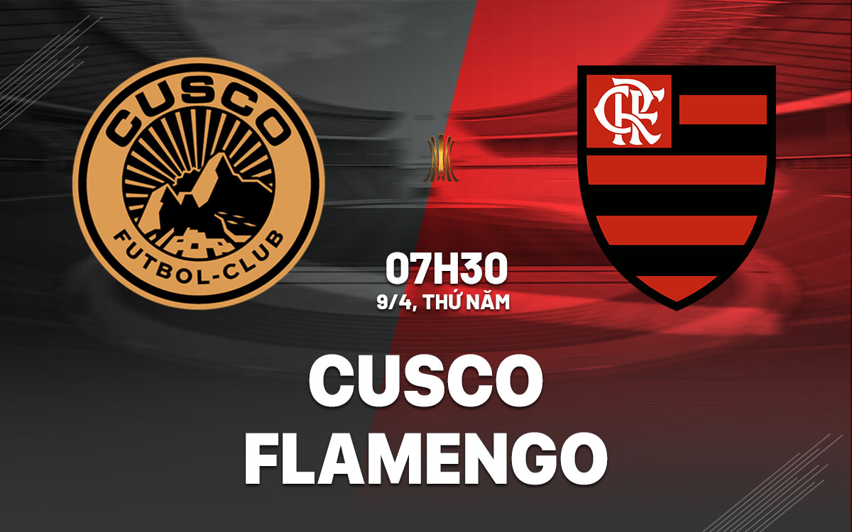 nhan dinh bong da du doan Cusco vs Flamengo copa libertadores hom nay