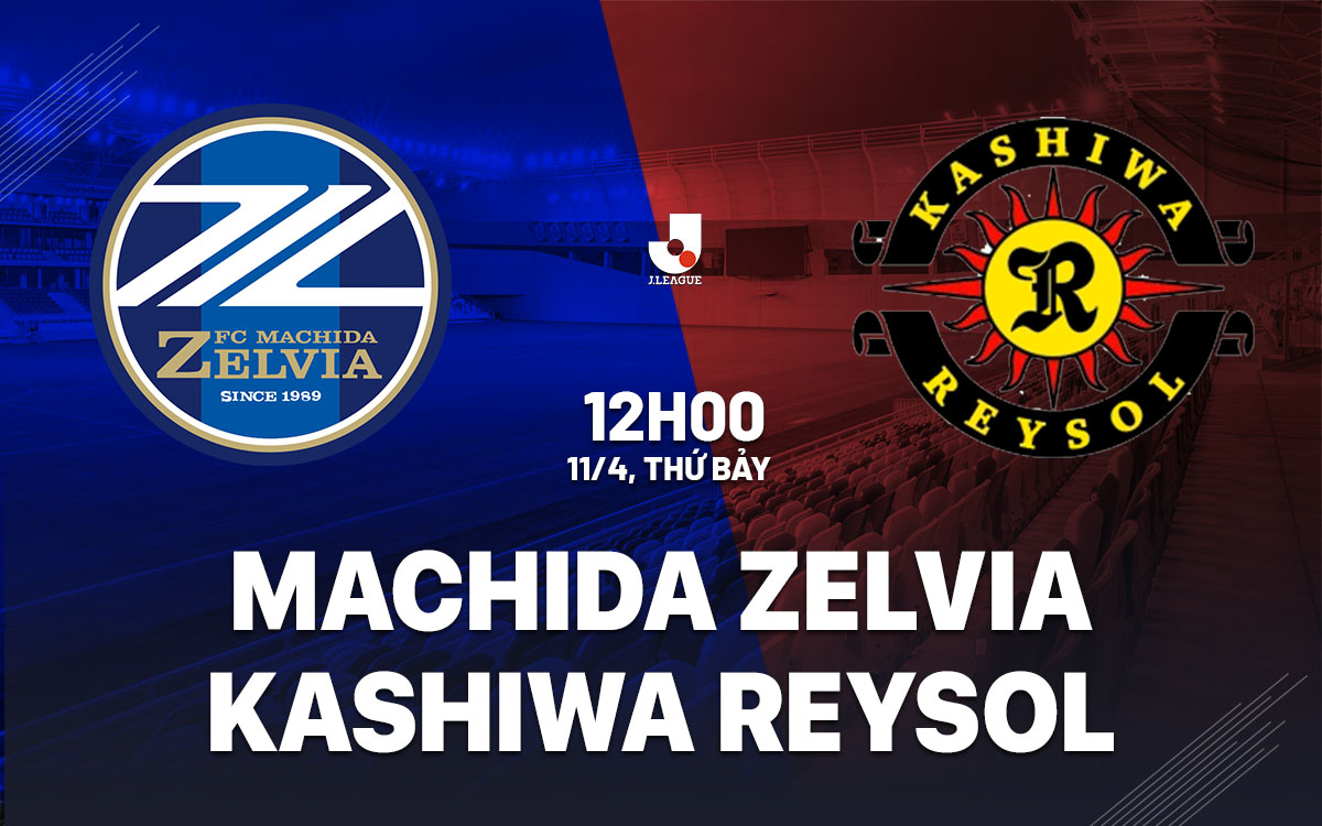 nhan dinh bong da du doan Machida Zelvia vs Kashiwa Reysol vdqg nhat ban hom nay