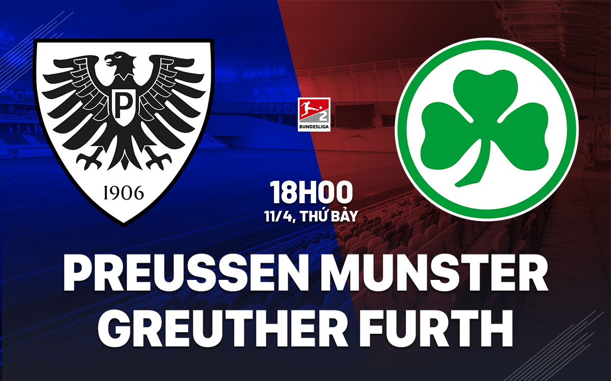 nhan dinh bong da du doan Preussen Munster vs Greuther Furth hang 2 duc hom nay