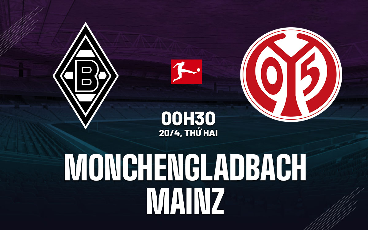 nhan dinh bong da du doan Borussia Monchengladbach vs Mainz vdqg duc bundesliga hom nay
