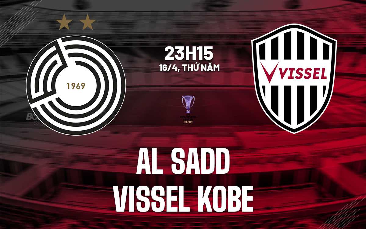 nhan dinh bong da du doan Al Sadd vs Vissel Kobe afc champions league elite hom nay