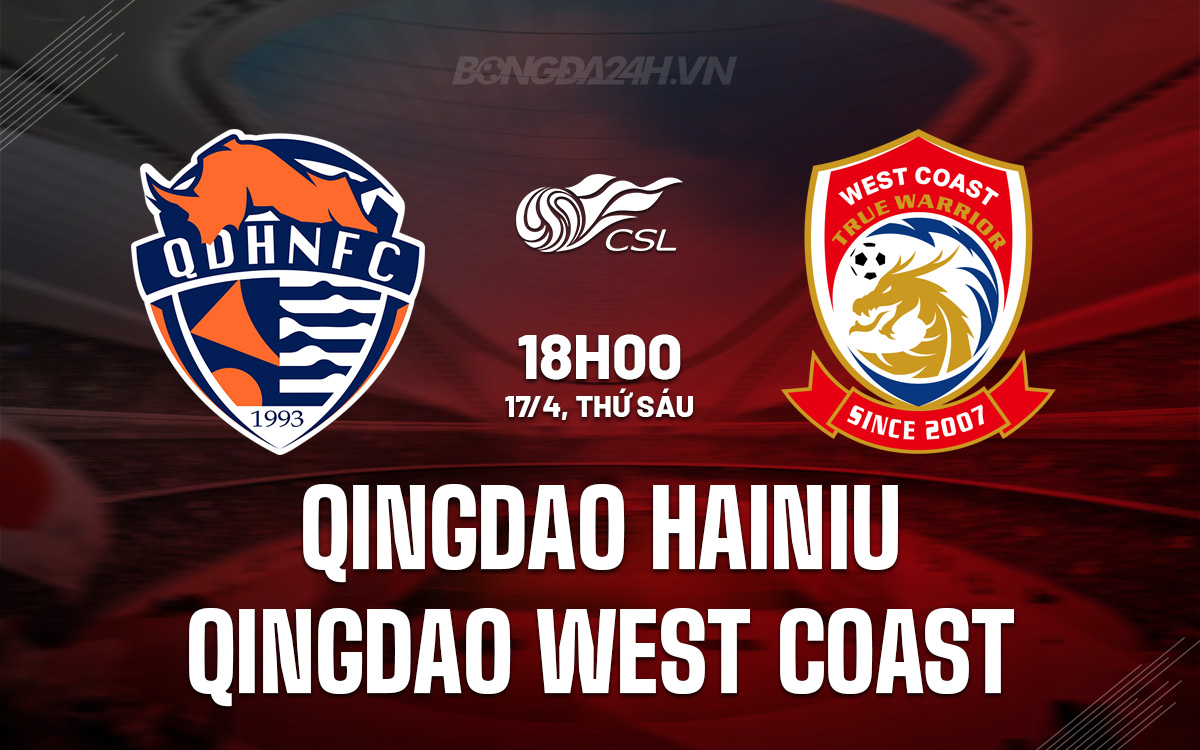 Qingdao Hainiu vs Qingdao West Coast