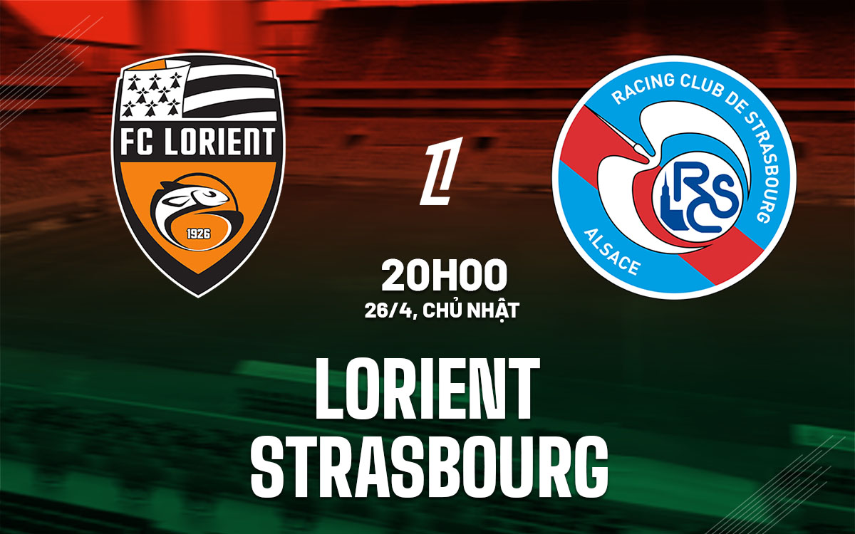 nhan dinh bong da du doan Lorient vs Strasbourg vdqg phap ligue 1 hom nay