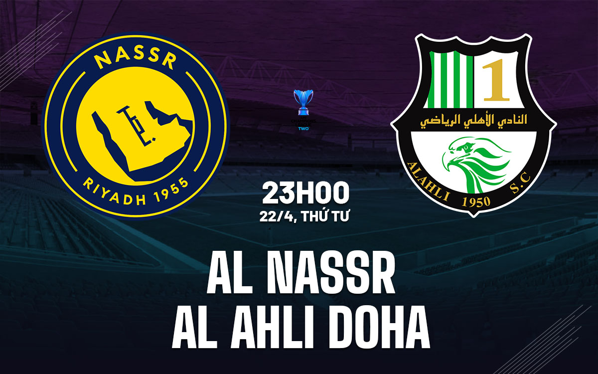 nhan dinh bong da du doan Al Nassr vs Al Ahli Doha afc champions league two hom nay