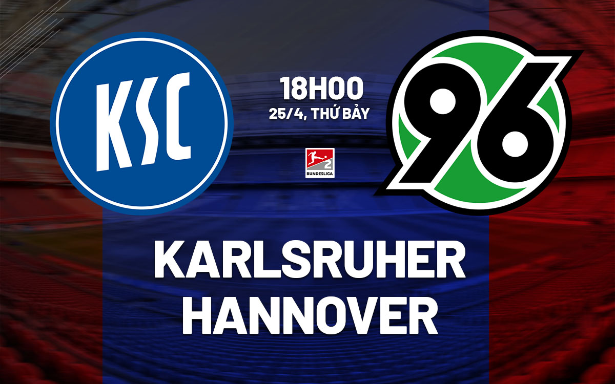 nhan dinh bong da du doan Karlsruher vs Hannover hang 2 duc hom nay