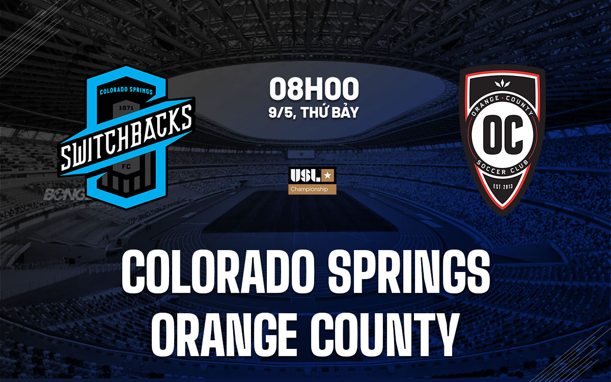 nhan dinh bong da du doan Colorado Springs Switchbacks vs Orange County hang nhat my hom nay