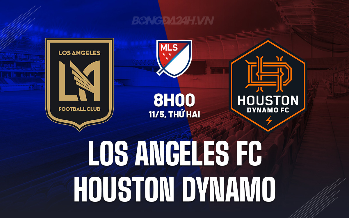 Los Angeles FC vs Houston Dynamo Los Angeles FC vs Houston Dynamo
