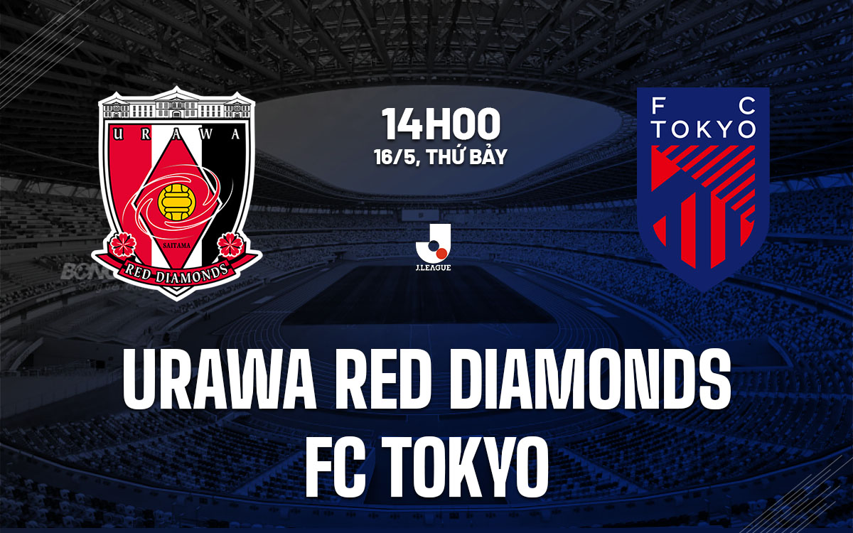 nhan dinh bong da du doan Urawa Red Diamonds vs FC Tokyo vdqg nhat ban hom nay
