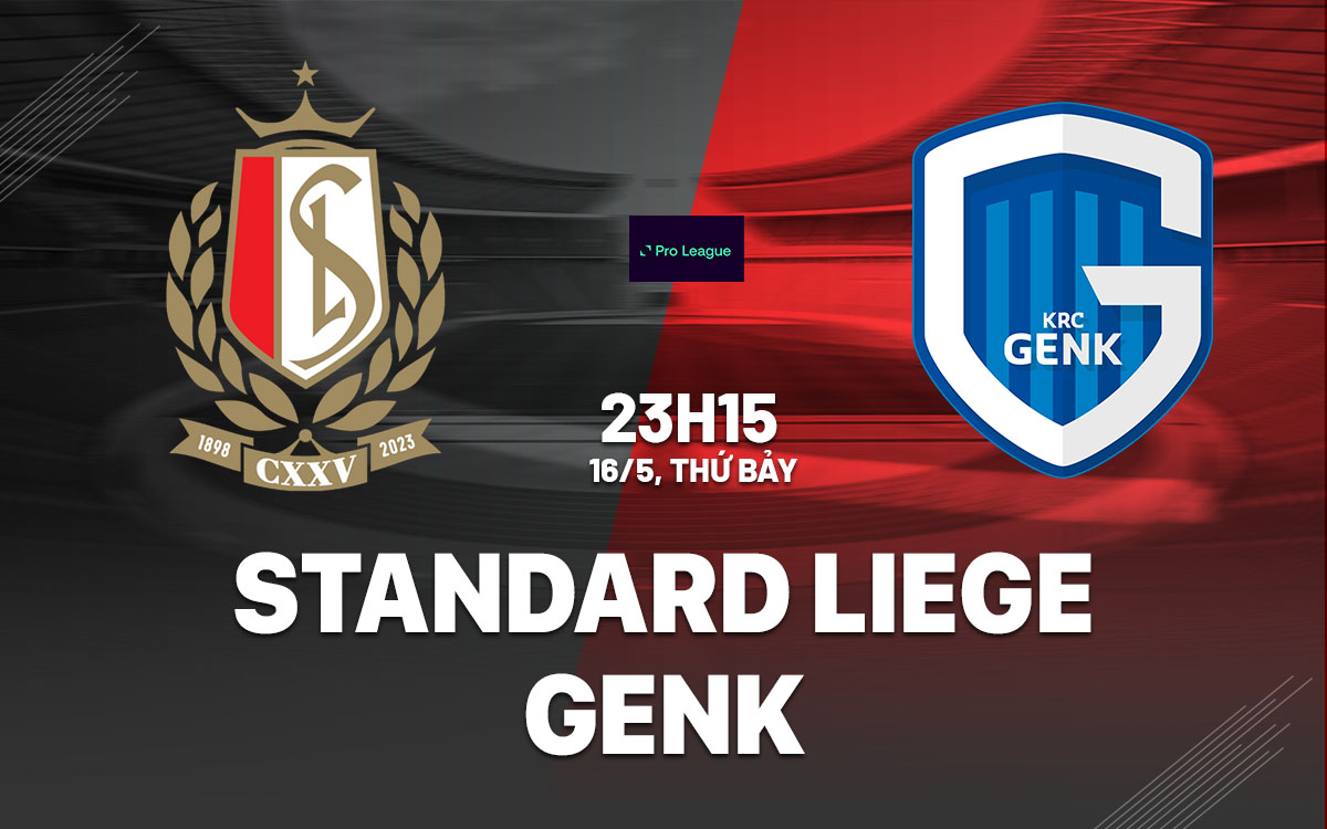 nhan dinh bong da du doan Standard Liege vs Genk vdqg bi hom nay