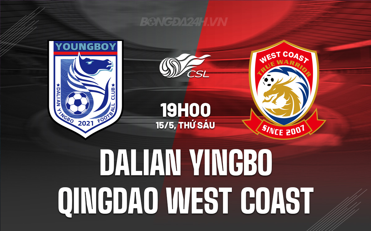 Dalian Yingbo vs Qingdao West Coast