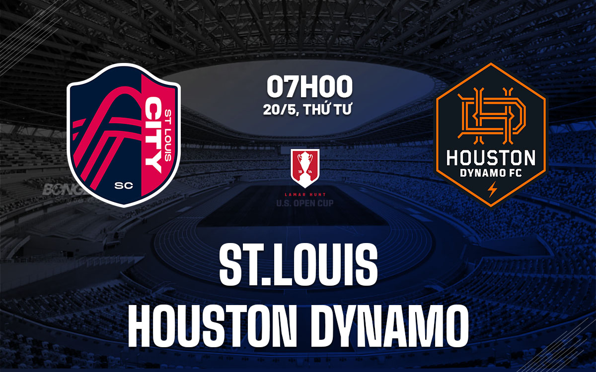 nhan dinh bong da du doan StLouis vs Houston Dynamo cup quoc gia my hom nay nhan dinh bong da du doan StLouis vs Houston Dynamo cup quoc gia my hom nay