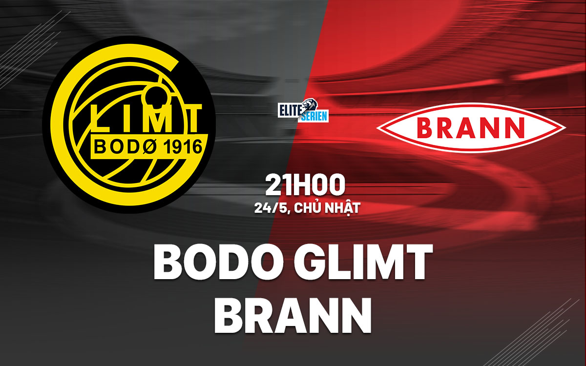 nhan dinh bong da du doan Bodo Glimt vs Brann vdqg na uy hom nay