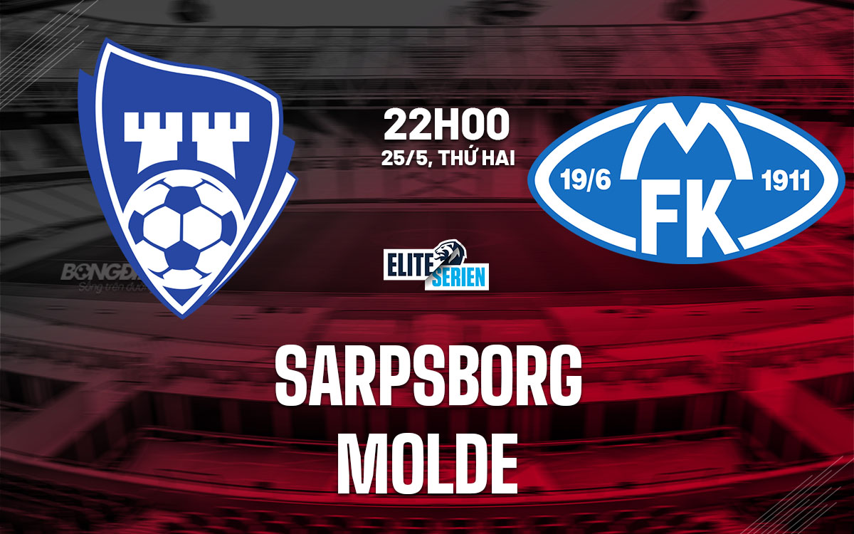 nhan dinh bong da du doan Sarpsborg vs Molde vdqg na uy hom nay