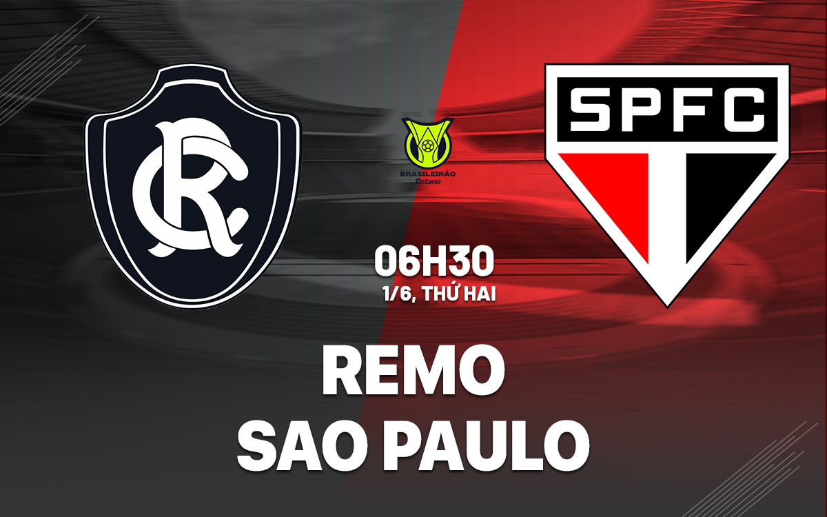 nhan dinh bong da du doan Remo vs Sao Paulo vdqg brazil hom nay nhan dinh bong da du doan Remo vs Sao Paulo vdqg brazil hom nay
