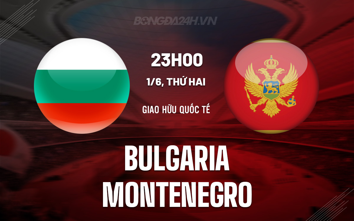 Bulgaria vs Montenegro