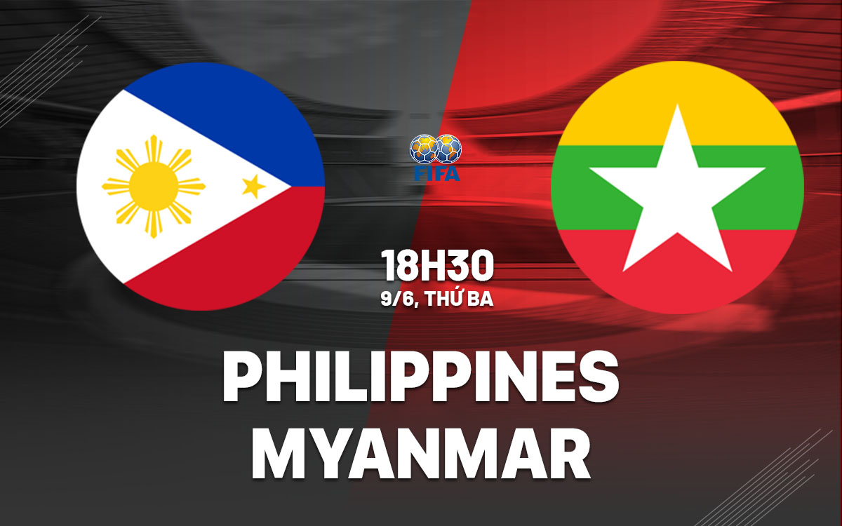 nhan dinh bong da du doan Philippines vs Myanmar giao huu quoc te hom nay