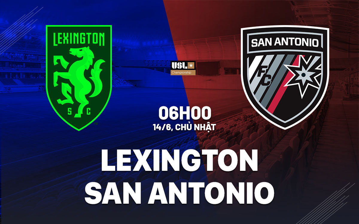 nhan dinh bong da du doan Lexington vs San Antonio hang nhat my hom nay