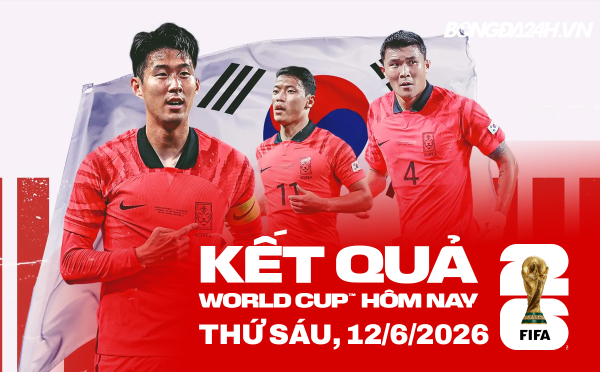 world-cup-hom-nay-ngay-12-06-2026-kqbd-wc