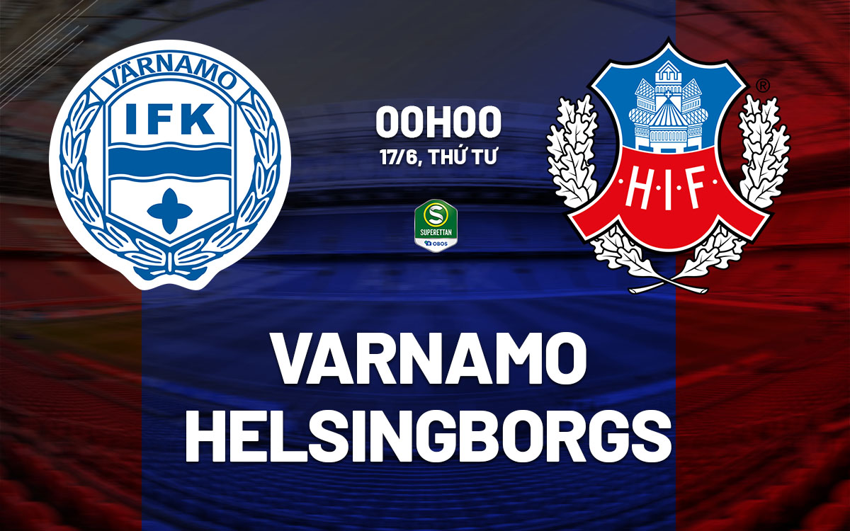 nhan dinh bong da du doan Varnamo vs Helsingborgs hang 2 thuy dien hom nay nhan dinh bong da du doan Varnamo vs Helsingborgs hang 2 thuy dien hom nay