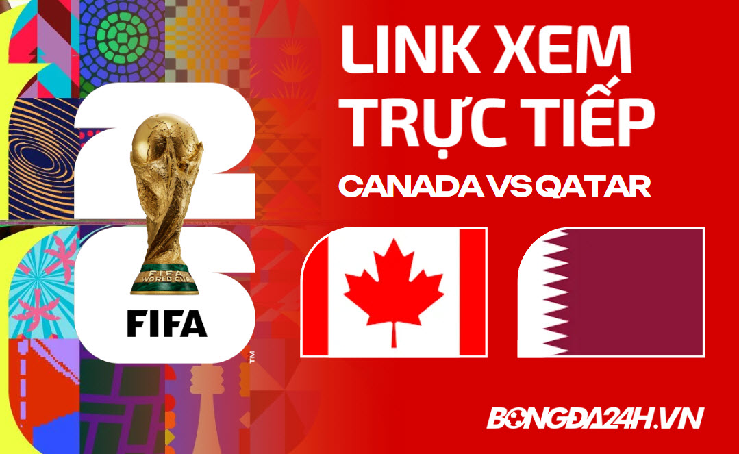 Canada vs Qatar link xem trực tiếp trên VTV Canada vs Qatar link xem trực tiếp trên VTV