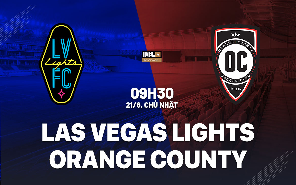 nhan dinh bong da du doan Las Vegas Lights vs Orange County hang nhat my hom nay nhan dinh bong da du doan Las Vegas Lights vs Orange County hang nhat my hom nay