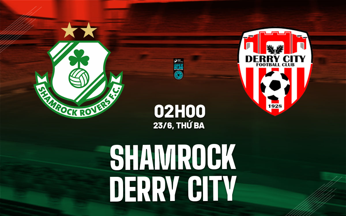 nhan dinh bong da du doan Shamrock vs Derry City vdqg ireland hom nay