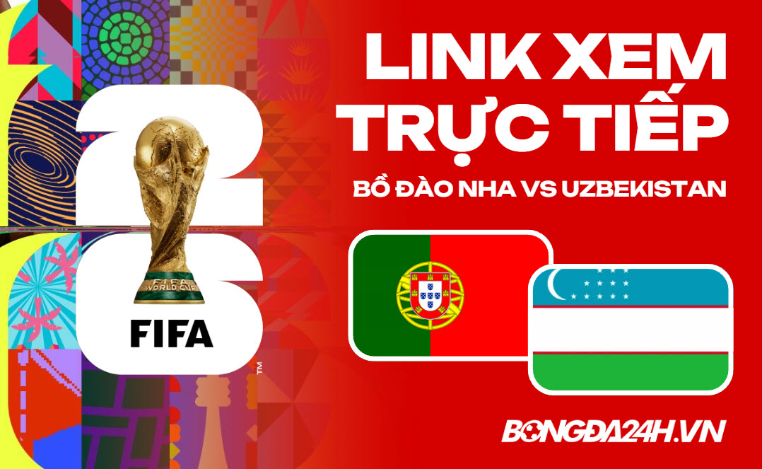 Bồ Đào Nha vs Uzbekistan link xem trực tiếp trên VTV hôm nay