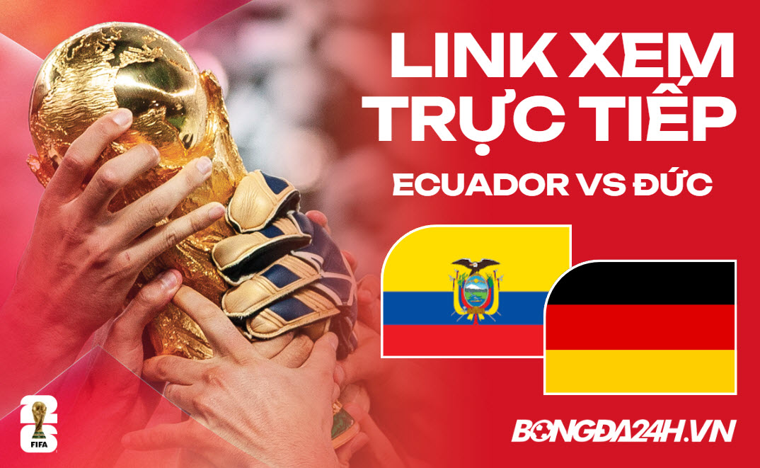 Ecuador vs Đức link xem trực tiếp trên VTV hôm nay