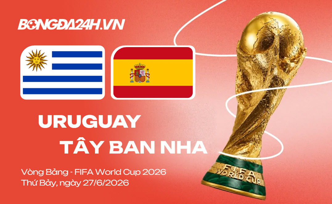 Đội hình Uruguay vs Tây Ban Nha lúc 7h
