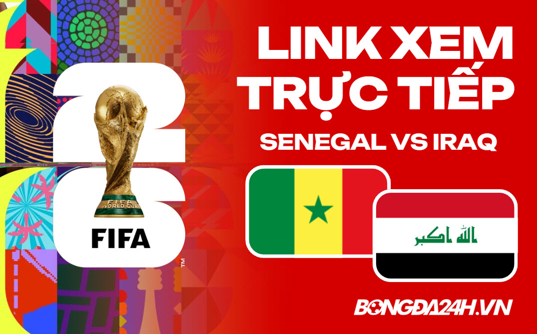 Senegal vs Iraq link xem trực tiếp trên VTV hôm nay