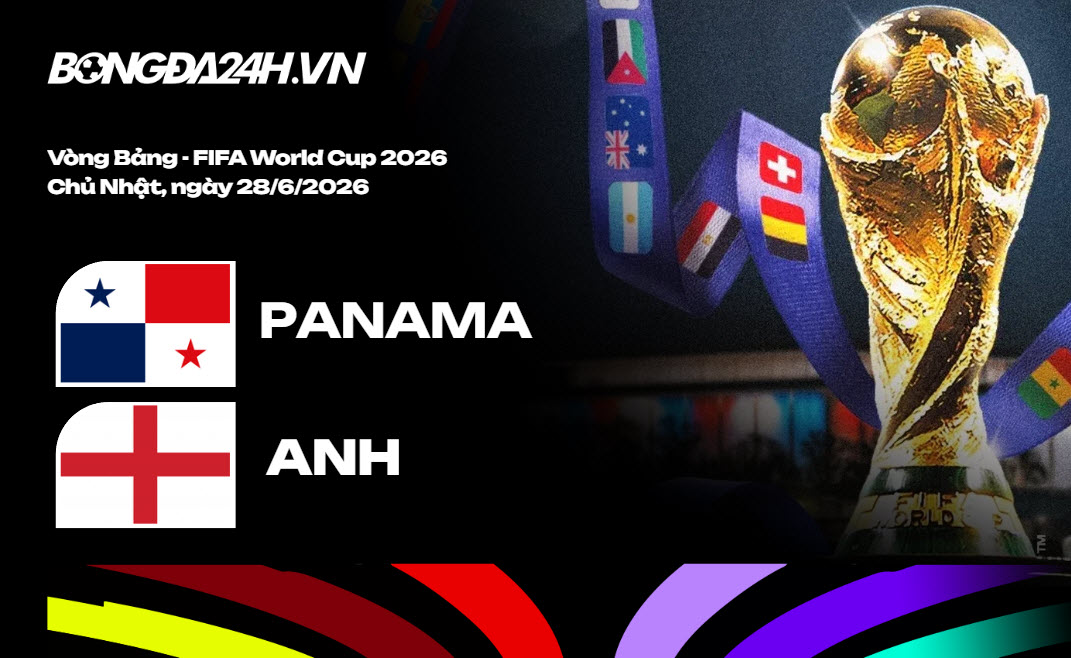 Đội hình Panama vs Anh hôm nay