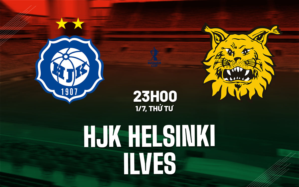 nhan dinh bong da du doan HJK Helsinki vs Ilves cup quoc gia phan lan hom nay