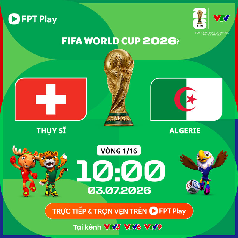 Thụy Sĩ vs Algeria link xem trực tiếp trên VTV hôm nay 1