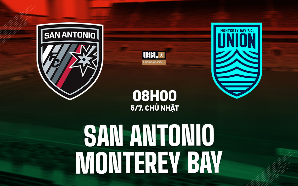 nhan dinh bong da du doan San Antonio vs Monterey Bay hang nhat my hom nay nhan dinh bong da du doan San Antonio vs Monterey Bay hang nhat my hom nay