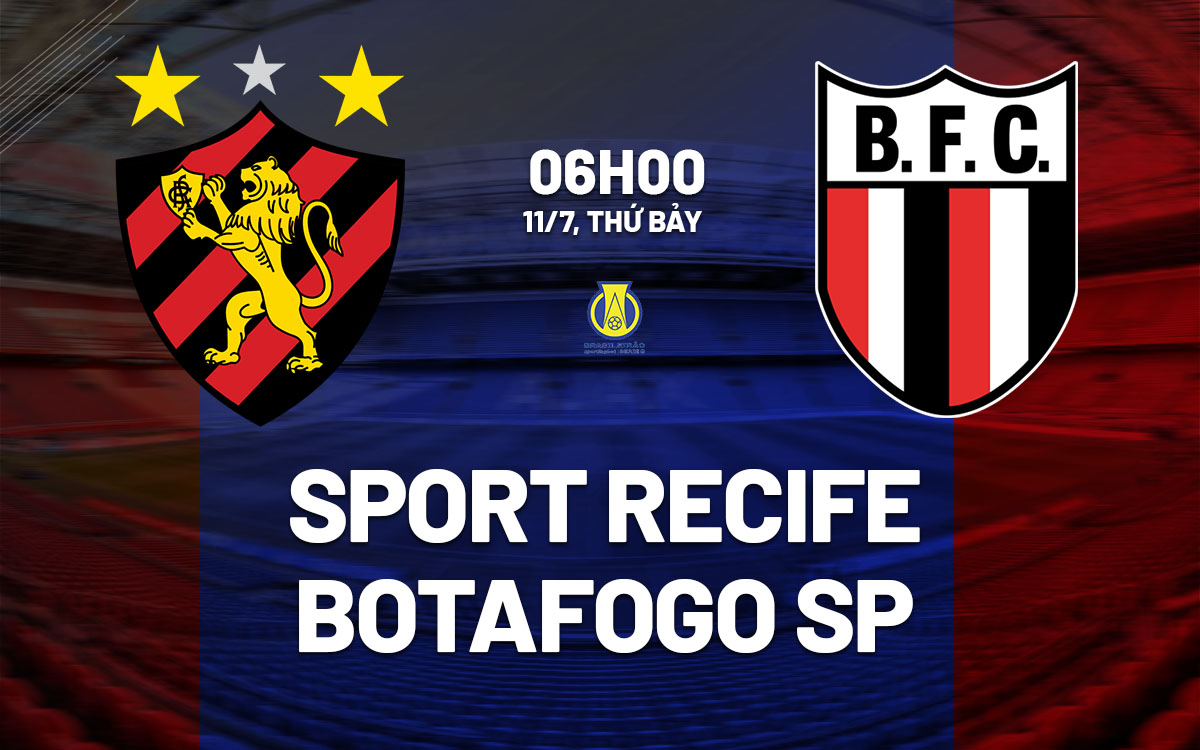 nhan dinh bong da du doan Sport Recife vs Botafogo SP hang 2 brazil hom nay nhan dinh bong da du doan Sport Recife vs Botafogo SP hang 2 brazil hom nay