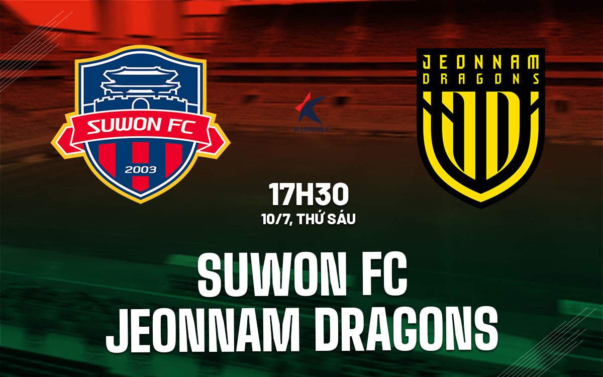 nhan dinh bong da du doan Suwon FC vs Jeonnam Dragons hang 2 han quoc hom nay
