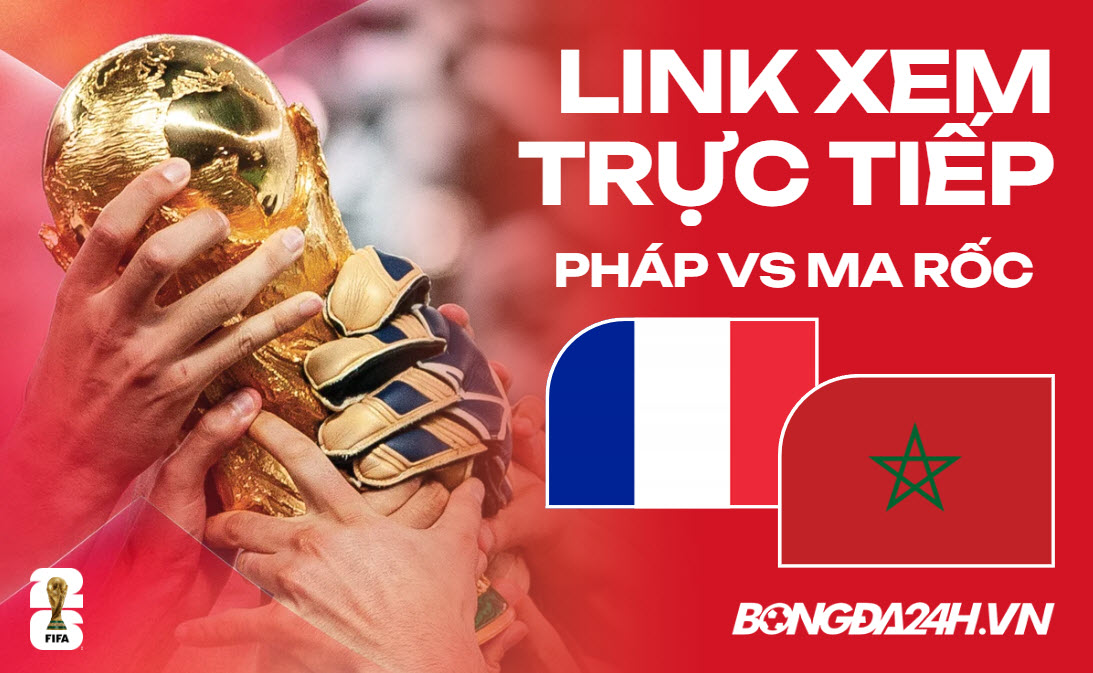 link-xem-truc-tiep-phap-vs-ma-roc