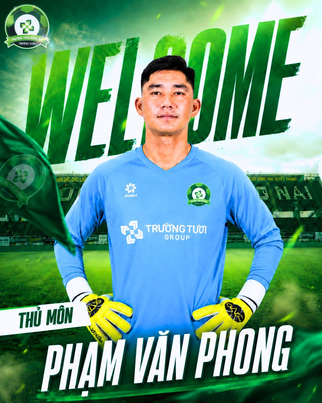 Trường Tươi Đồng Nai ra mắt thủ thành từng lên tuyển Việt Nam 1