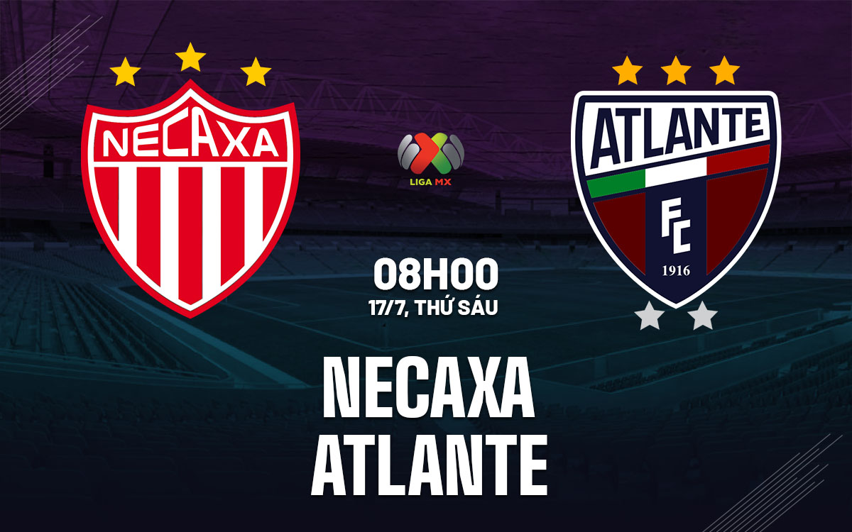 nhan dinh bong da du doan Necaxa vs Atlante vdqg mexico hom nay