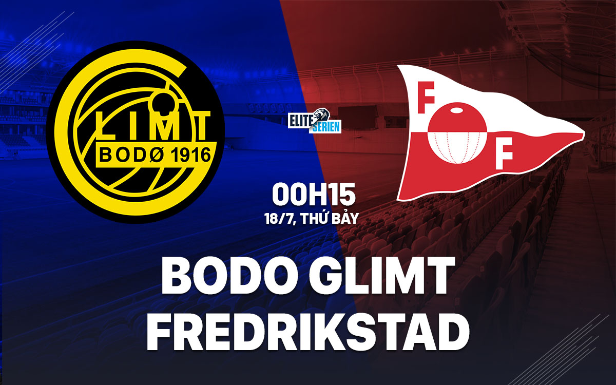 nhan dinh bong da du doan Bodo Glimt vs Fredrikstad vdqg na uy hom nay