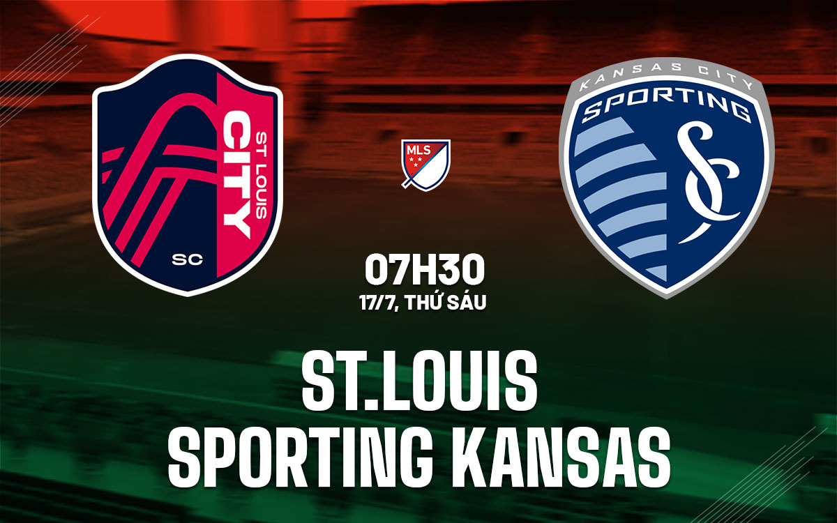 nhan dinh bong da du doan StLouis vs Sporting Kansas nha nghe my mls hom nay
