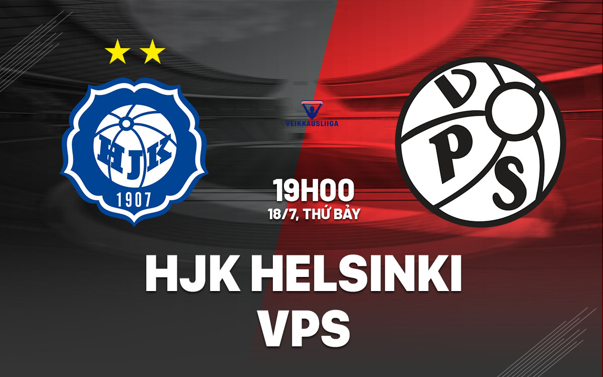 nhan dinh bong da du doan HJK Helsinki vs VPS vdqg phan lan hom nay