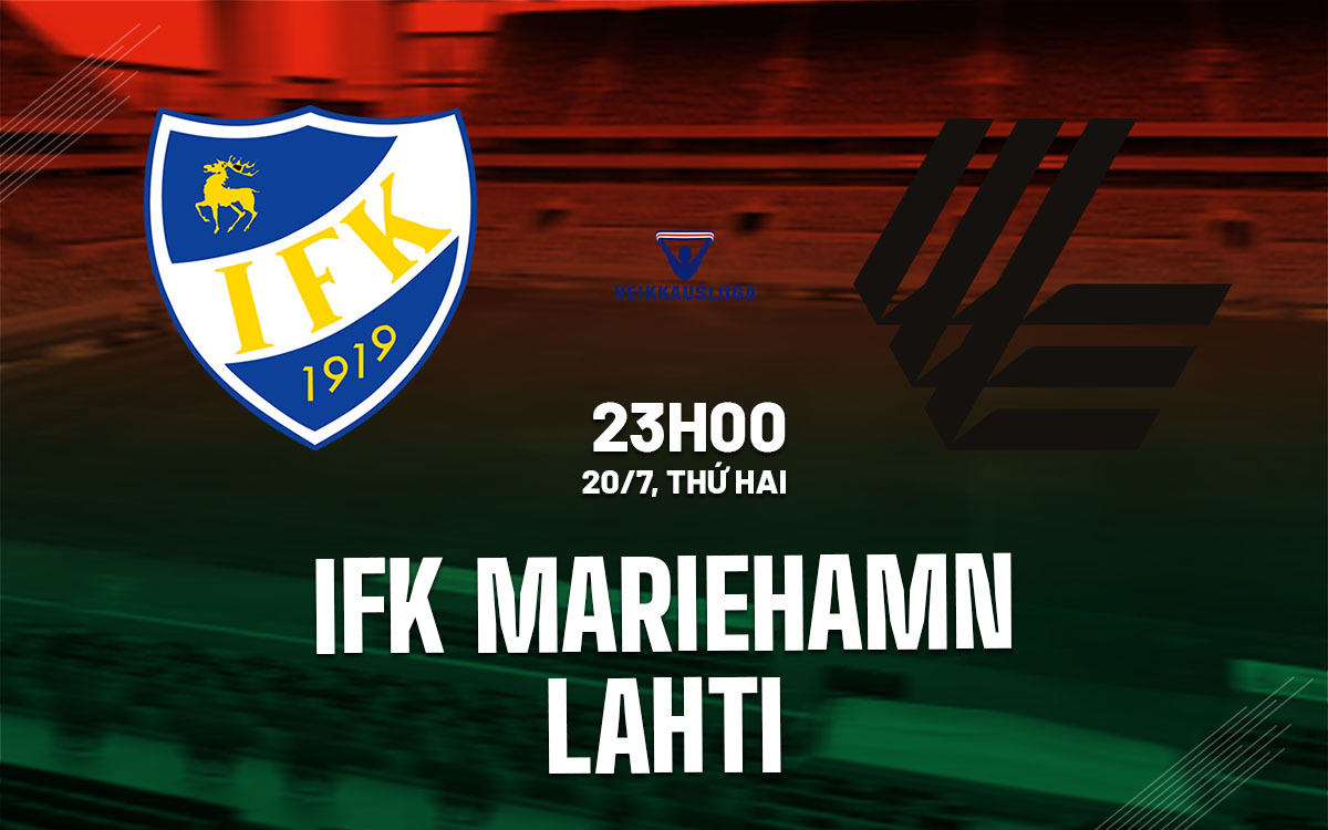 nhan dinh bong da du doan IFK Mariehamn vs Lahti vdqg phan lan hom nay nhan dinh bong da du doan IFK Mariehamn vs Lahti vdqg phan lan hom nay