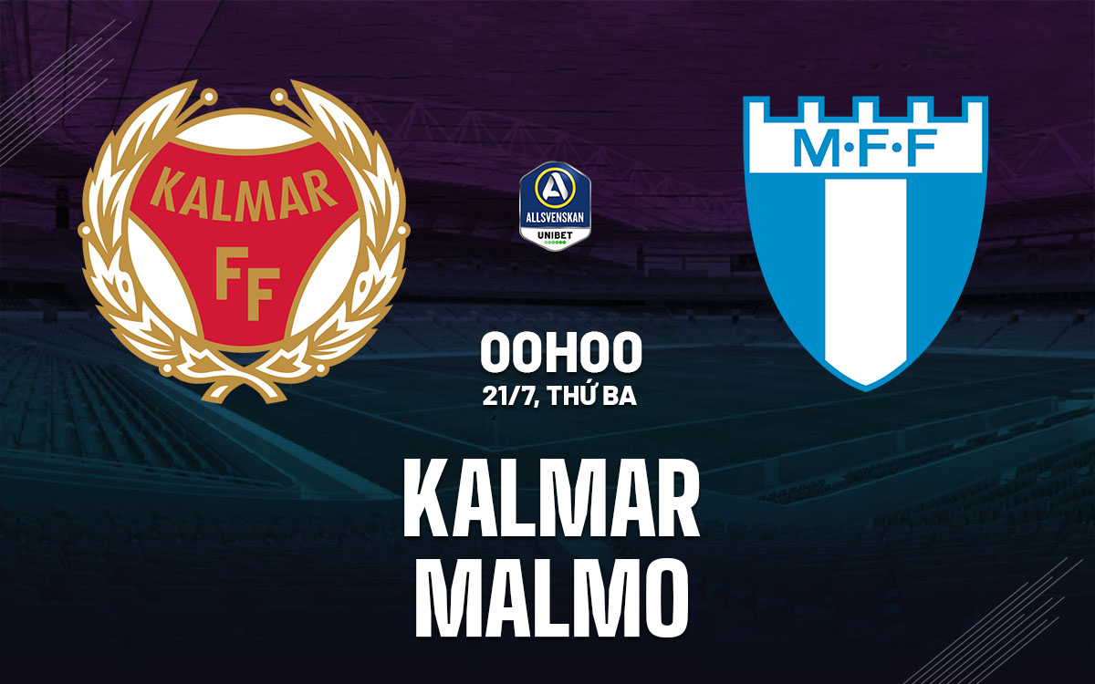nhan dinh bong da du doan Kalmar vs Malmo vdqg thuy dien hom nay