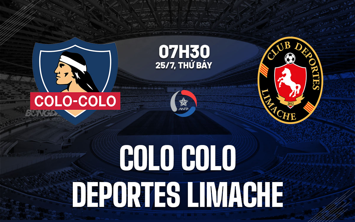 nhan dinh bong da du doan Colo Colo vs Deportes Limache vdqg chile hom nay nhan dinh bong da du doan Colo Colo vs Deportes Limache vdqg chile hom nay