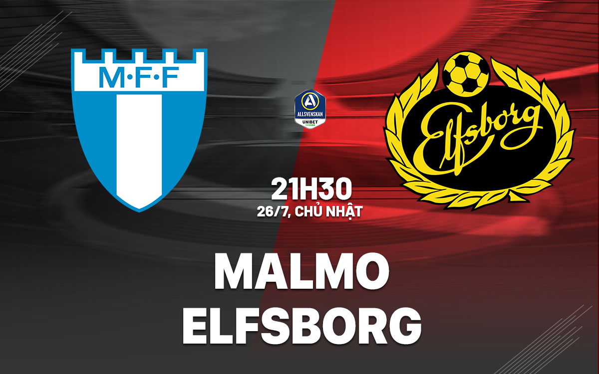 nhan dinh bong da du doan Malmo vs Elfsborg vdqg thuy dien hom nay nhan dinh bong da du doan Malmo vs Elfsborg vdqg thuy dien hom nay