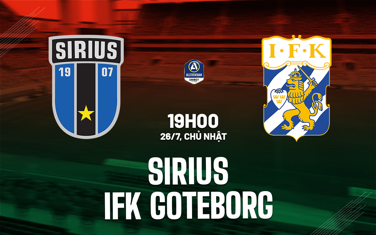 nhan dinh bong da du doan Sirius vs IFK Goteborg vdqg thuy dien hom nay nhan dinh bong da du doan Sirius vs IFK Goteborg vdqg thuy dien hom nay