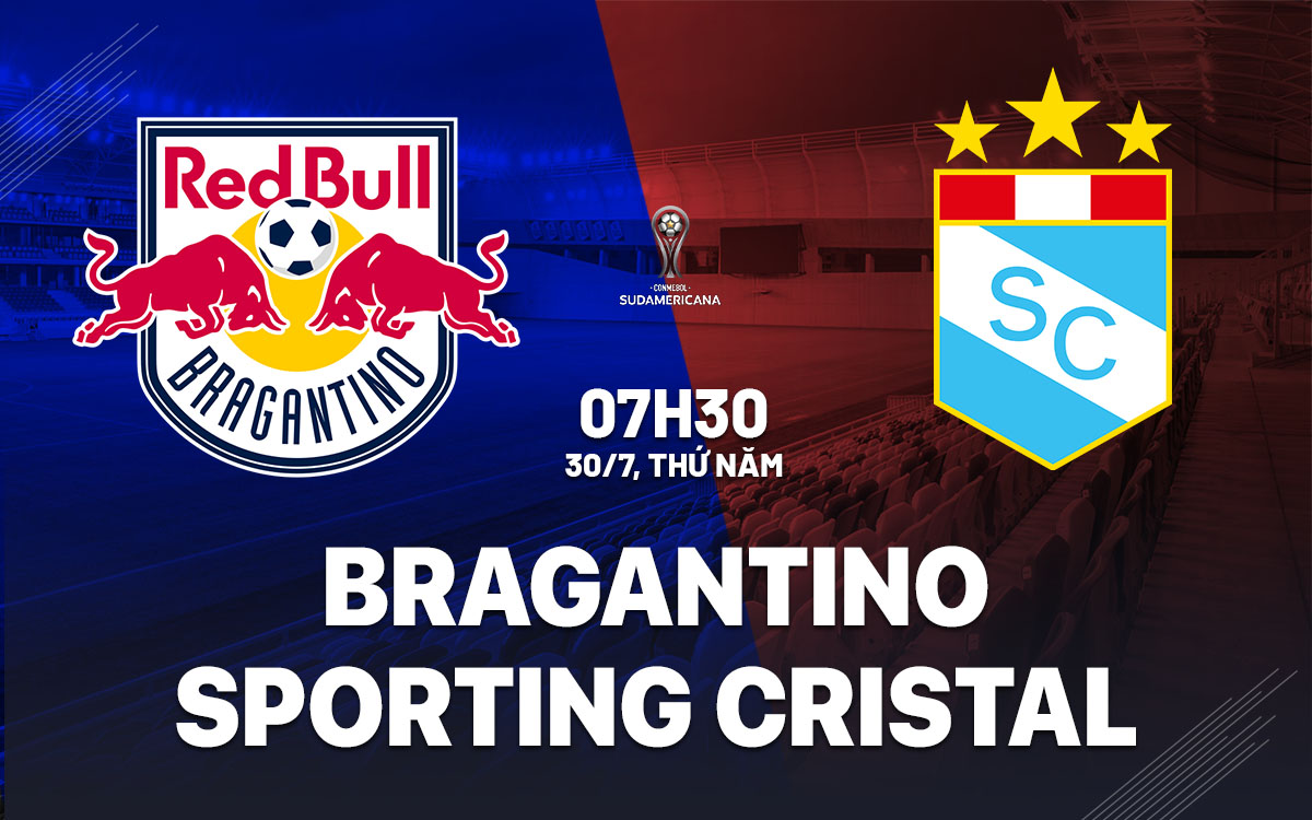 nhan dinh bong da du doan Bragantino vs Sporting Cristal copa sudamericana hom nay